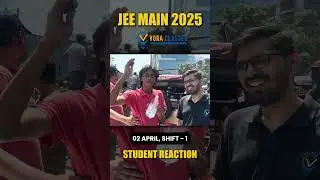 JEE MAIN 2025 Exam | Student Reaction 😱