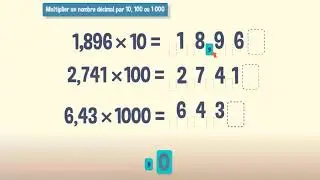 Multiplier un nombre d&eacute;cimal par 10, 100 ou 1000 - CM2