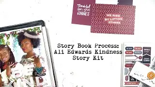 Story Book Process #21 | Ali Edwards Kindness Story Kit