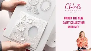 Chloe's Creative Cards Daisy Collection Unboxing Video