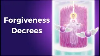 FORGIVENESS with the VIOLET FLAME Decree