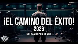 Motivación - EL CAMINO DEL ÉXITO - Español Latino 2026🔥