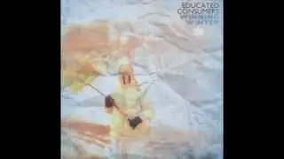 Educated Consumers ...In Being Paid To Fuck (Produced by Jay Bombbeat of Educated Consumers)