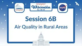 HAQAST Wisconsin: Session 6B - Air Quality in Rural Areas