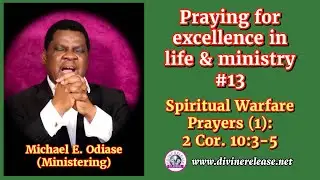 DRP For Excellence in Life & Ministry #13 (Spiritual Warfare Prayers 1)