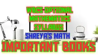 #WBCS MAINS OPTIONAL PAPER MATHEMATICS SYLLABUS ..BOOKS...NOTES