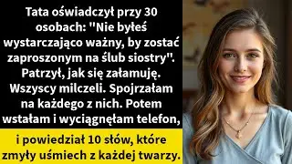 Tata oświadczył przy 30 osobach: 