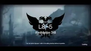 Arknights - Operation LS-5 Annihilation Drill