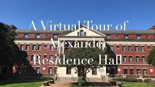A Virtual Tour of Alexander Residence Hall