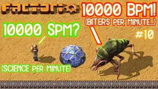 10000 SPM (Biters ON) #10 // Designing a specialized Solar Panel + Accumulator production area