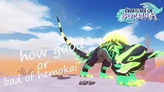 how good or bad of hemokai I Creatures of Sonaria