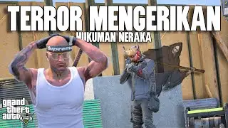 TERROR BERULANG DILAKUKAN IBLIS MENGERIKAN INI !! *aku t3was !! - GTA 5 ROLEPLAY