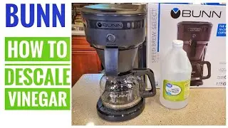 КАК ОЧИСТИТЬ/УДАЛИТЬ НАКИПЬ С ПОМОЩЬЮ УКСУСА Кофеварка Bunn Speed ​​Brew Select на 10 чашек SBS