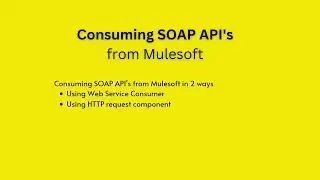 Call SOAP API from Mulesoft | Web Service Consumer| HTTP Request Component | Build Request in XML