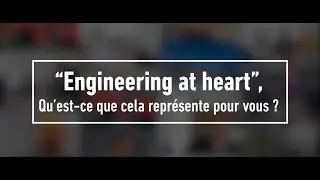 #Engineering At Heart - Découvrez les témoignages de nos équipes partout dans le monde !