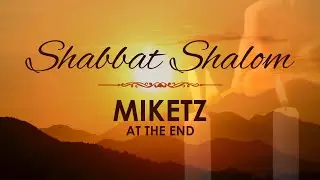 Miketz (At The End) - Genesis 41:1-44:17 | CFOIC Heartland