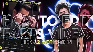 Facts Video कैसे Edit करे | How To Edit Videos Like A2 Motivation | Facts Video Kaise Banaye in 2022