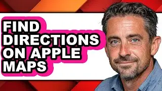 How to Find Directions on Apple Maps (full Guide)