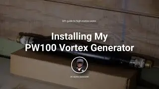 Installing My PW100 Vortex Generator