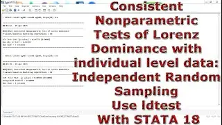 Consistent Nonparametric Tests of Lorenz Dominance with individual level data Use ldtest In STATA 18