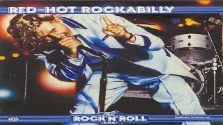 The Rock 'N' Roll Era &bull;  Red-Hot Rockabilly (1990) [Time Life Music / Warner - CD, Compilation]