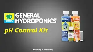 How To Use General Hydroponics pH Control Kit
