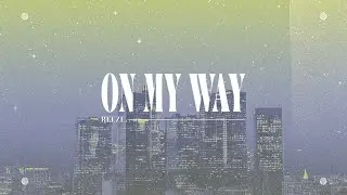 Reeze  - On My Way (Music Video)