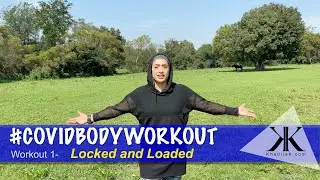 #covidbodyworkout - 1 - Locked and Loaded | Khadija Kadodia