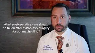 What postoperative care should be taken after rhinoplasty surgery for optimal healing?