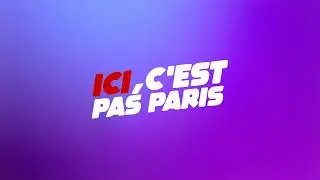 Ici C&rsquo;est Pas Paris - 02