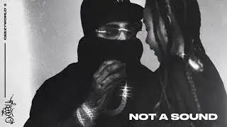 OhGeesy - Not A Sound [Official Audio]