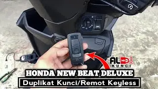 Cara Duplikat Kunci Keyless New Beat Deluxe 2024 | Solusi Keyless beat deluxe Hilang