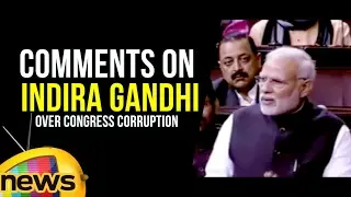 PM Narendra Modi Comments On Indira Gandhi Over Congress Corruption In Rajya Sabha | Mango News