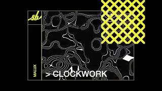 Malux - Clockwork