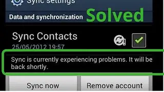 [Solve] Gmail sync is currently experiencing it will back shortly problems 2020