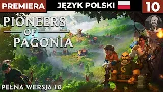 Pioneers of Pagonia PL #10 - Dużo lasu, mało drewna? - Gameplay PL