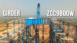Boiler Ceiling Girder Lift by Team Tara Chand | Heavy Lift Execution