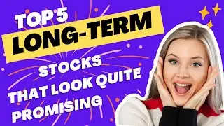Best Long-Term Stock Picks | Top 5 Long-Term Stocks to Watch | Long-Term Stocks |#edumultiverse