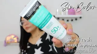 🌤PROBANDO PROTECTOR SOLAR NEUTROGENA SUN FRESH SIN COLOR FPS 50🧴 | PRIMERA IMPRESION⛱️☀️