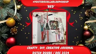 &lsquo;Red&rsquo; ❤️ DIY Crafty pockets , Dutch doors / Creative journal layouts/ Ideas for journaling /Dec 2024