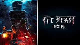 THE BEAST INSIDE (PC) &mdash; 1 &mdash; СТРИМ. НАЧАЛО