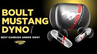 Boult Mustang Dyno Earbuds Unboxing and Review | Best TWS Earbuds Under 1500/- in 2025?