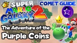 The Adventure of the Purple Coins | Super Mario Galaxy 2 Comet Walkthrough