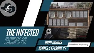 Iron Ingots - S 4 E 27 - The Infected