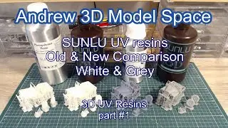 3D UV Rsins #001 -  SUNLU Old and New Resin Comparison