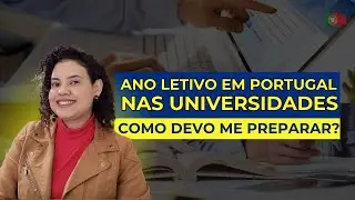 Ano letivo em Portugal nas universidades: quando começar a se preparar para as matrículas?