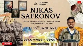 Nikas Safronov Art Exhibition Mumbai 🎨 | National Gallery of Modern Art | FREE Entry visiom Dream 