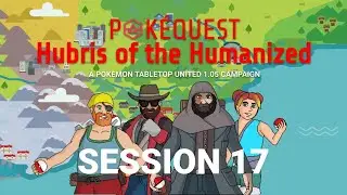 Racist Buildings and Killer Cosmic Nope Ropes [PokeQuest Session #17]