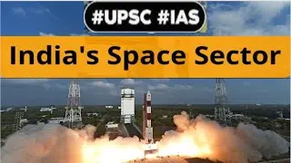 Indian Space Sector: Historical development