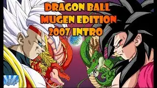 DRAGON BALL MUGEN EDITION 2007 INTRO (GAME DOWNLOAD LINK IN DISCRIPTION )